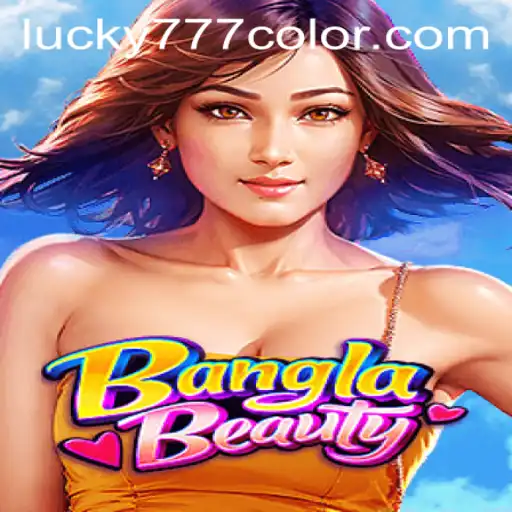 BanglaBeauty: A Vibrant Gaming Experience with 777Color