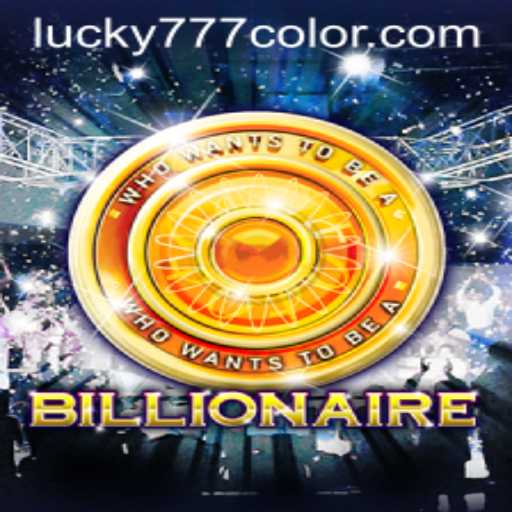 Exploring the World of Billionaire: The Exciting Game with a Twist of 777Color