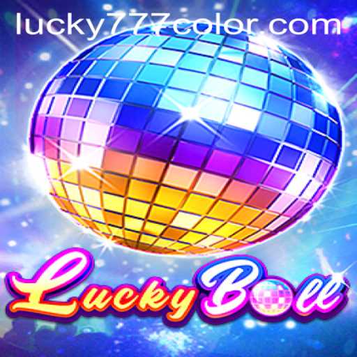 Discover the Excitement of LuckyBall with 777Color